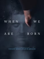 Poster for When We Are Born