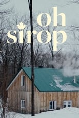 Poster for Oh sirop 