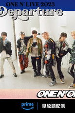 ONE N' ONLY “ONE N' LIVE 2023 ~Departure~ poster