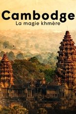 Poster for Cambodge, la magie khmère 