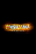 Poster di WWE Wrestlemania Rewind