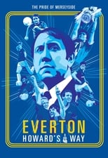 Everton, Howard's Way (2019)