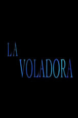 Poster for La voladora