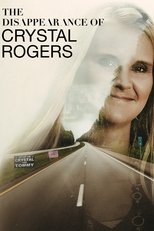 The Disappearance of Crystal Rogers