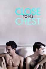 Poster for Close to His Chest