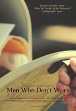 Poster for Men Who Don't Work