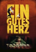 Ein gutes Herz