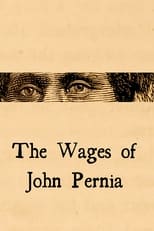 Poster for The Wages of John Pernia