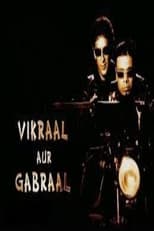Poster for Vikraal Aur Gabraal