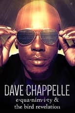 Poster for Dave Chappelle: Equanimity & The Bird Revelation