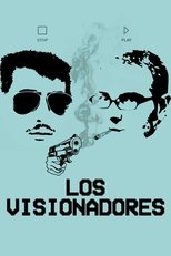 Poster for Los visionadores