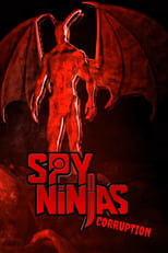 Poster for Spy Ninjas: Corruption