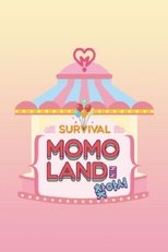 SURVIVAL MOMOLAND 를 찾아서