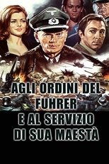 Poster di Agli ordini del Fuhrer e al servizio di Sua Maestà