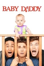 Poster for Baby Daddy Season 2