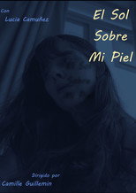 El Sol Sobre Mi Piel poster