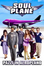 Soul Plane - Pazzi in aeroplano