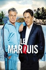 Le Marquis serie streaming