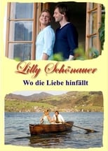 Lilly Schönauer: Wo die Liebe hinfällt