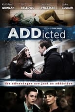 Poster for ADDicted