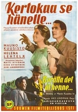 Poster di Kertokaa se hänelle…