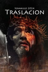 Senakulo 2024: Traslacion poster