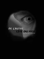 Poster for De l'autre côté du mur 