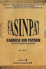 Poster for Fasinpat, fábrica sin patrón