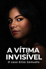 A Vítima Invisível: O Caso Eliza Samudio