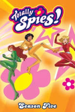 Poster for Totally Spies! Season 5