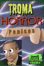 Troma Entertainment's Horror Penises poster