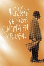 Poster for The Glory of Filmmaking in Portugal