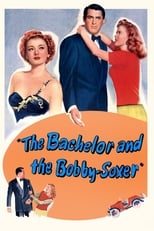 Poster for The Bachelor and the Bobby-Soxer 