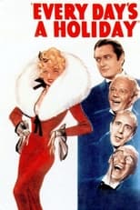 Every Day's a Holiday (1937)