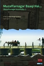 Muzaffarnagar Baaqi Hai Muzaffarnagar Baaqi Hai