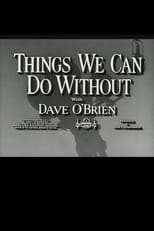 Poster for Things We Can Do Without