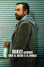 Dieci giorni tra il bene e il male