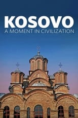 Poster for Kosovo: A Moment in Civilization 