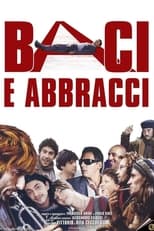 Baci e abbracci (1999)