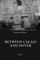 Between Calais and Dover (1897)