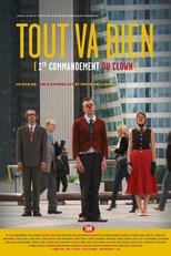 Poster for Tout va bien : 1er commandement du clown