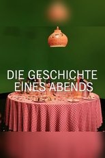 Poster for Die Geschichte eines Abends