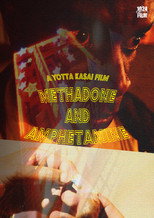 Methadone and Amphetamine (2014)