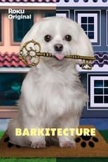 Poster for Barkitecture Season 1