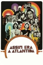 Assim Era a Atlântida main poster