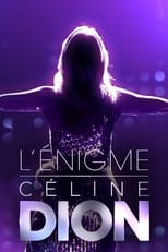 Poster for L'énigme Céline Dion