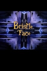 Poster for Bristle Face