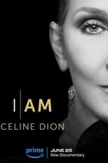 Poster for I Am: Céline Dion