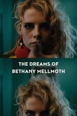 Poster for The Dreams of Bethany Mellmoth 