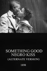 Something Good – Negro Kiss (Alternate Version) Something Good – Negro Kiss (Alternate Version)